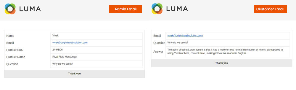 Email notifications to keep you and the customers informed