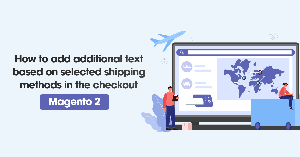 How to add additional text based on selected shipping methods in the checkout