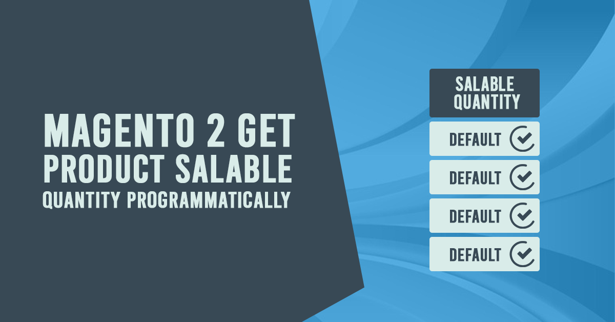 Magento 2 Get Product Salable Quantity Programmatically