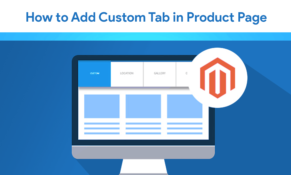How to Add Custom Tab in Product Page Magento 2