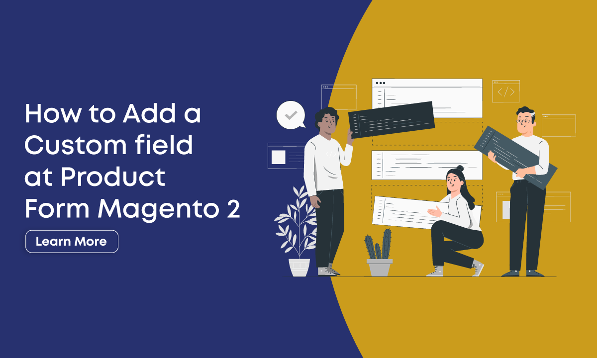 How to Add a Custom field at Product Form Magento 2
