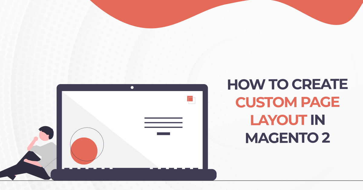 How to create custom page layout in Magento 2.