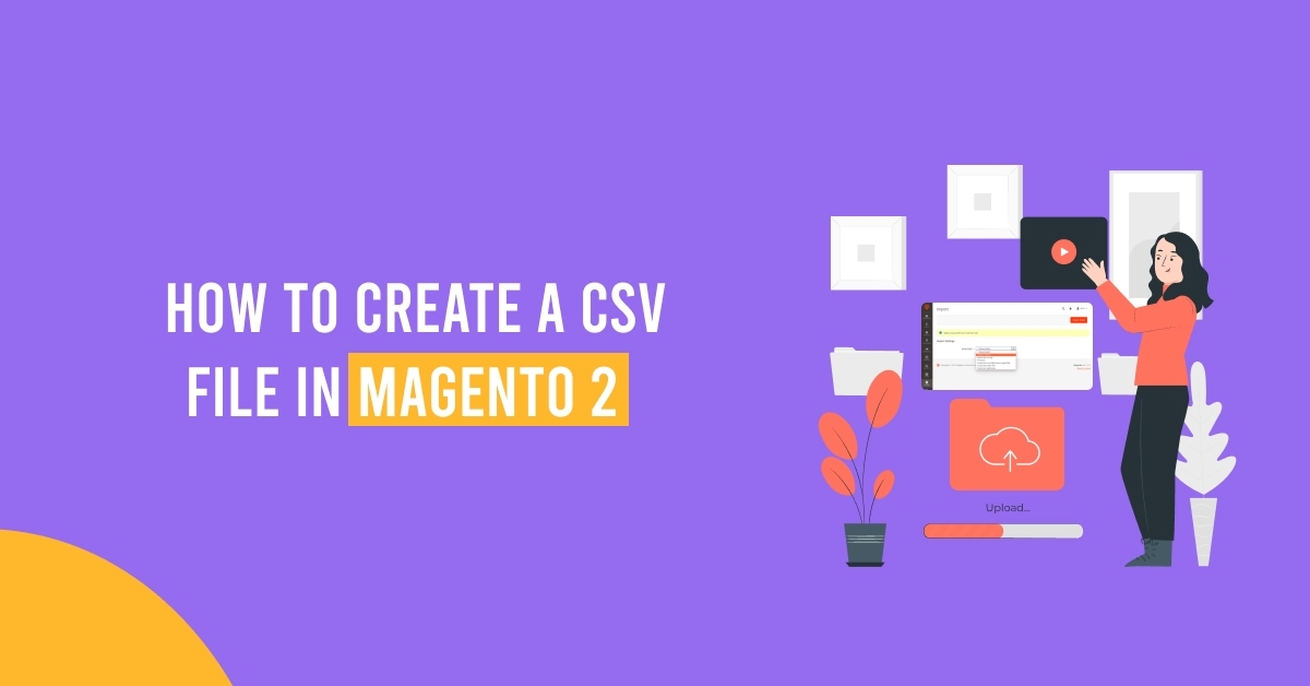How To Create A CSV File In Magento 2