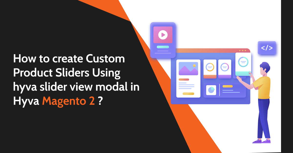 How to create Custom Product Sliders Using hyva slider view modal in Hyva Magento 2 ?
