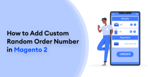 How to add Custom Random Order Number in Magento 2