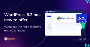 What's new features and more in WordPress 6.2