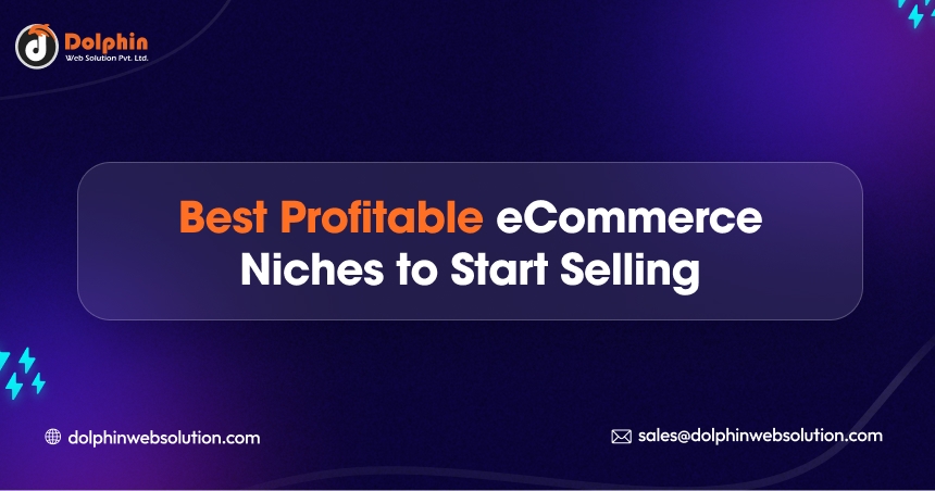 Best Profitable eCommerce Niches to Start Selling