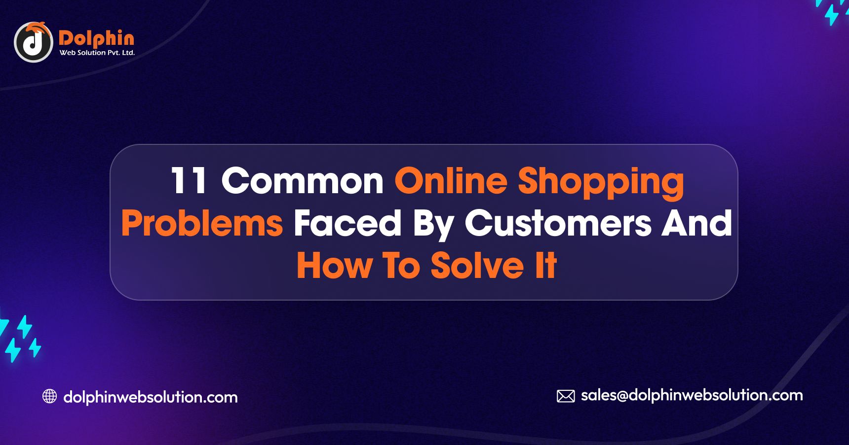 11 Common Online Shopping Problems Faced by Customers and How to Solve it