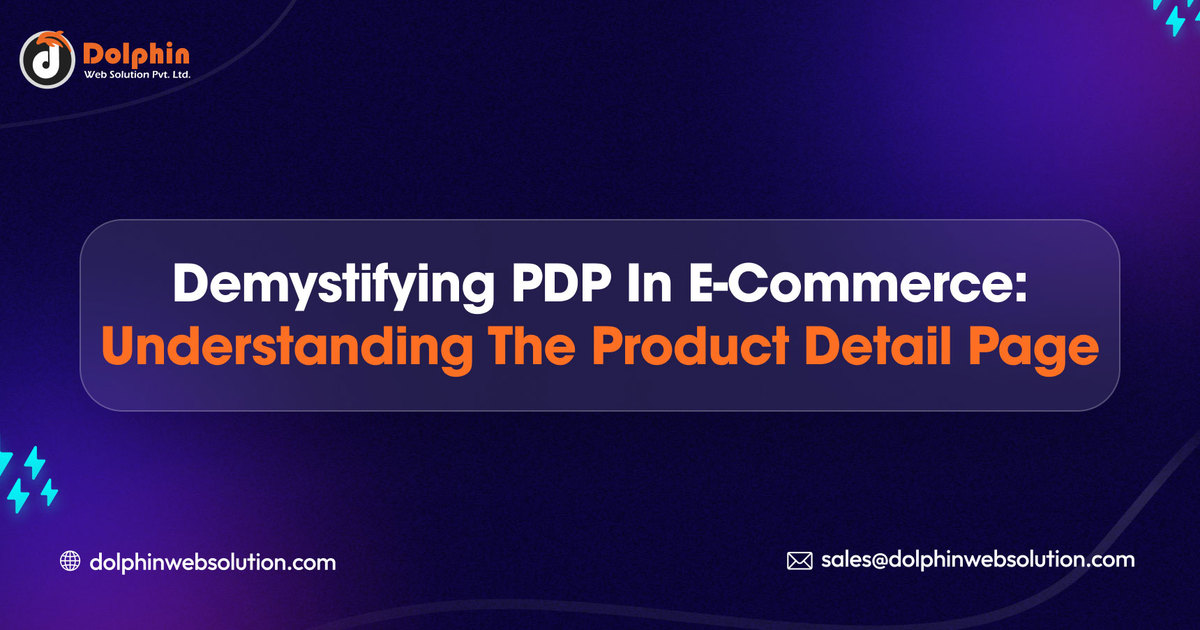 What Is PDP In E-commerce: Understanding The Product Detail Page