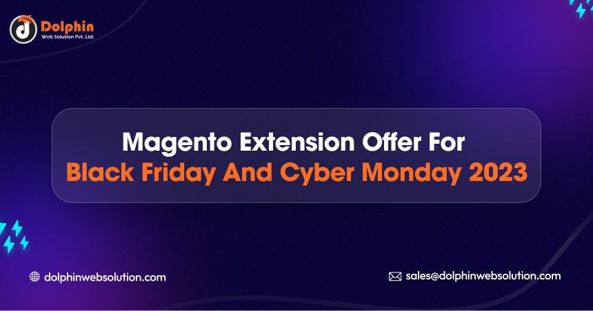 Magento Extension Offer for Black Friday And Cyber Monday 2023