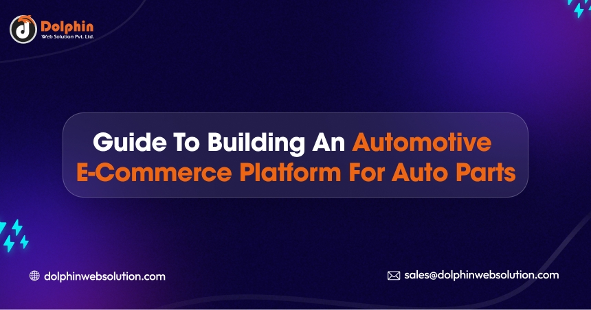 How To Develop Auto Parts Ecommerce Website