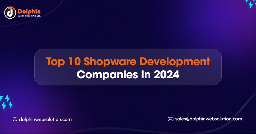 Top 10 Shopware Development Companies