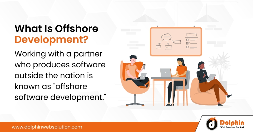 What Is Offshore Development