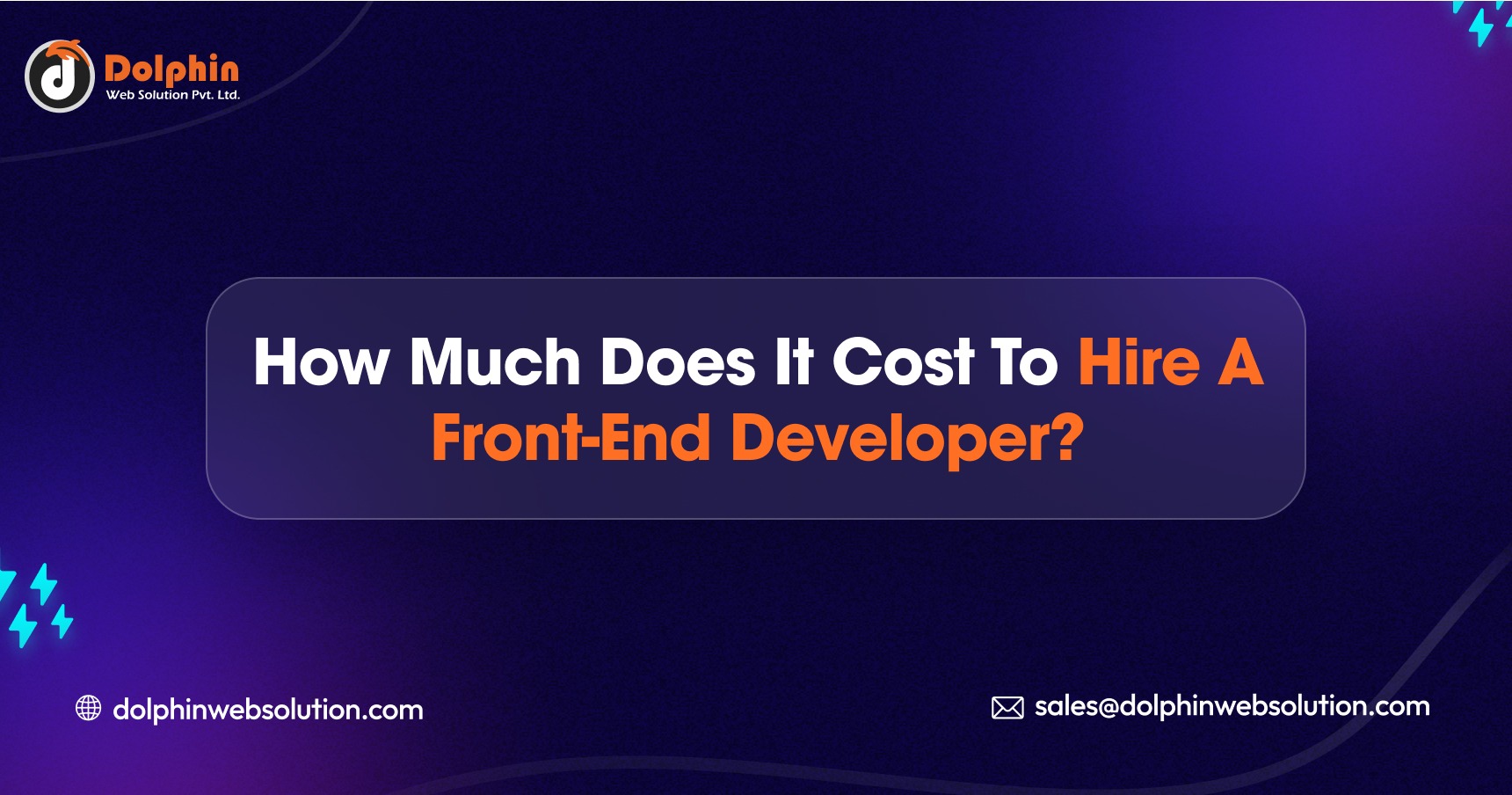 How Much Does It Cost To Hire a Front-end Developer?