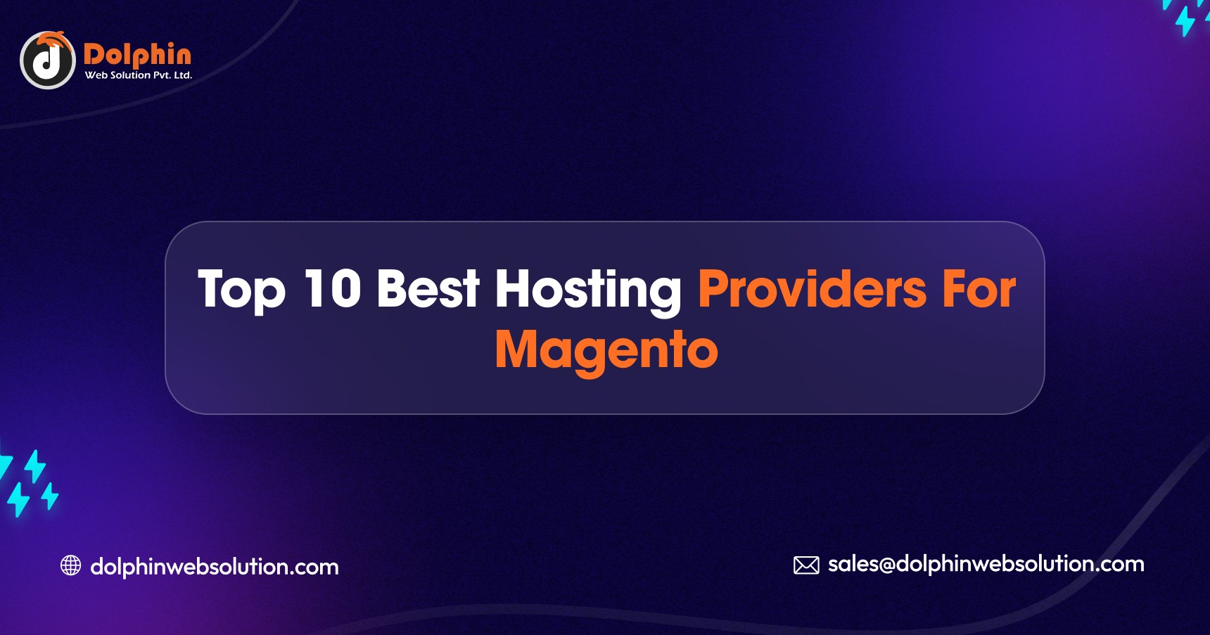 Top 10 Best Hosting Providers for Magento In 2024