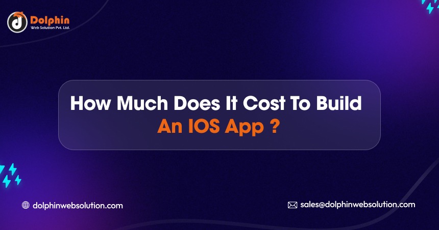 How Much Does It Cost to Build an iOS App?