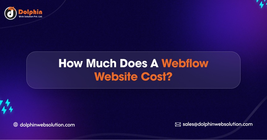 How Much Does a Webflow Website Cost?