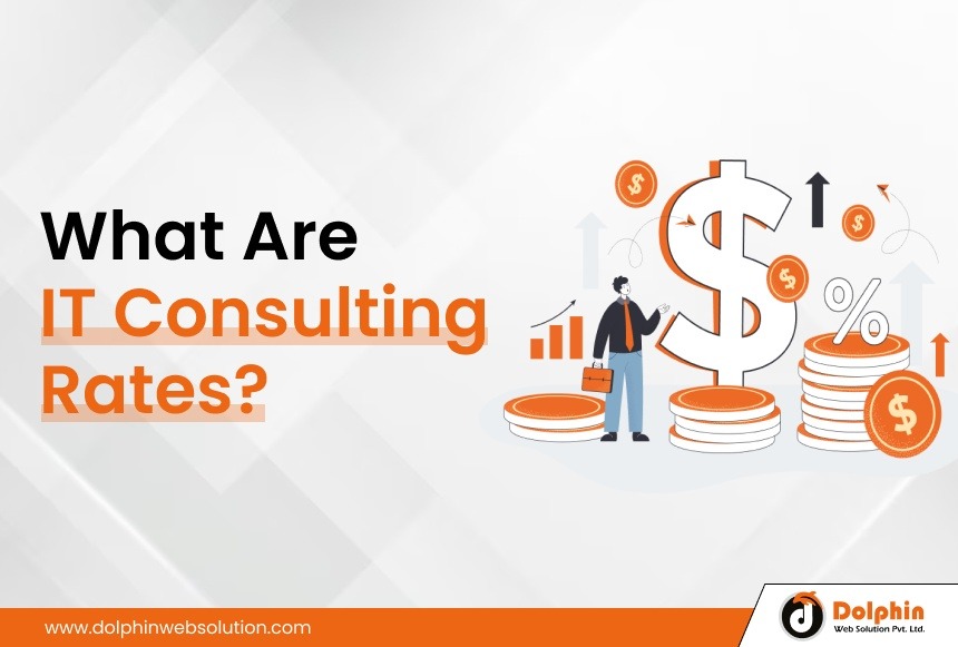 What Are IT Consulting Rates