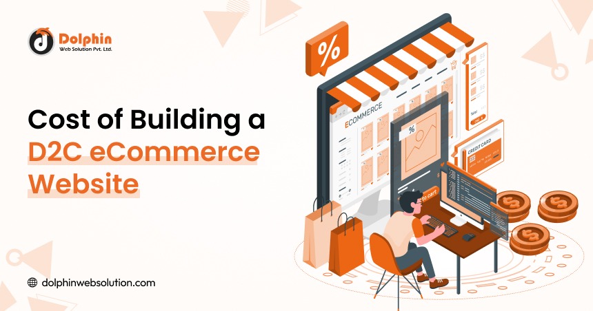 Cost of Building a D2C eCommerce Website