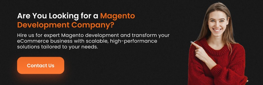 Are You Looking for a Magento Development Company