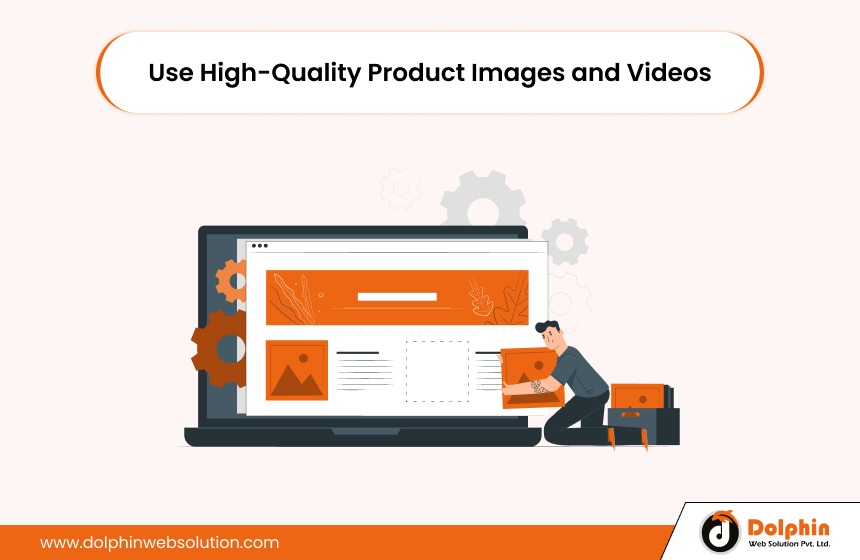 Use High-Quality Product Images and Videos