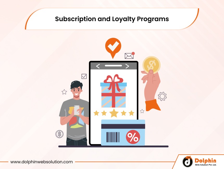Subscription and Loyalty Programs