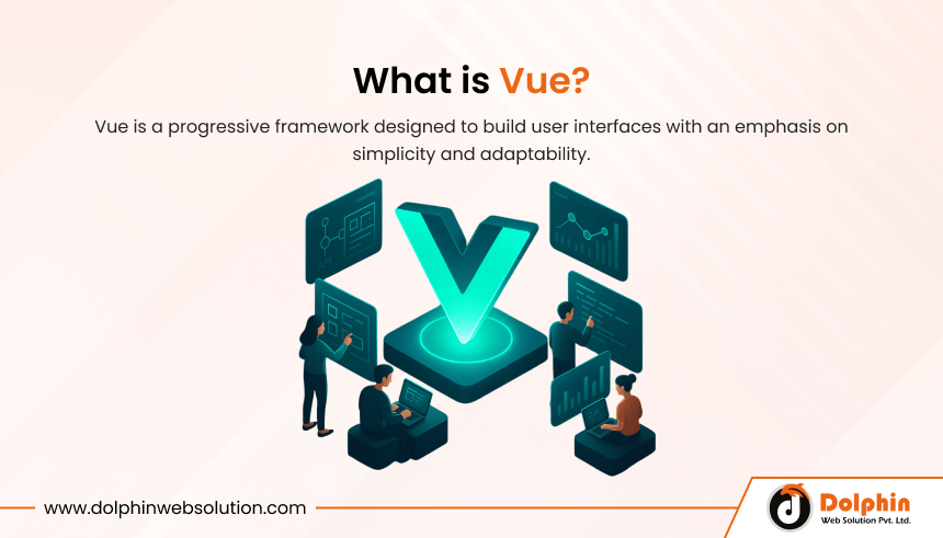 What Is Vue?