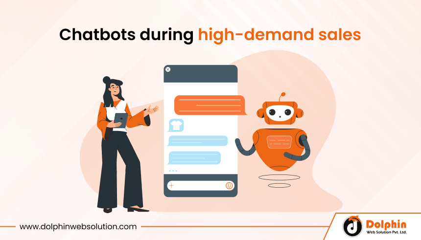 Chatbots during high-demand sales