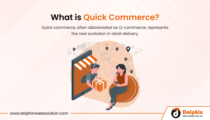 What is Quick Commerce?