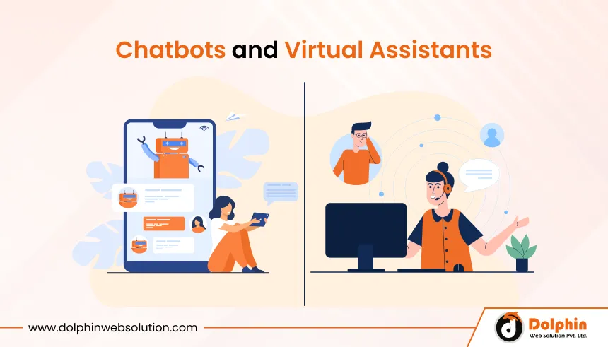Chatbots and Virtual Assistants