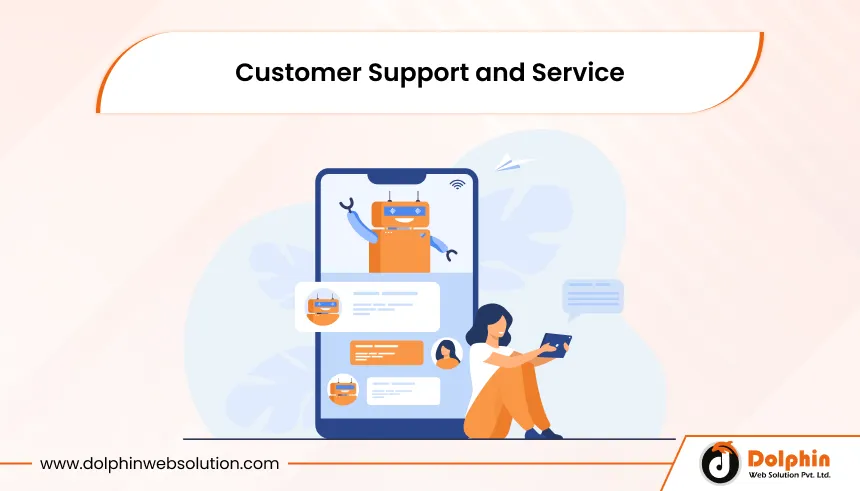 Customer Support and Service