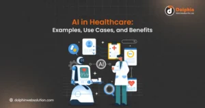 AI in Healthcare: Examples, Uses Cases, and Benefits.