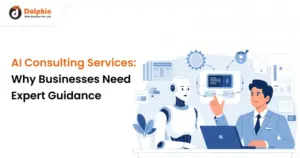 AI Consulting Services: Why Businesses Need Expert Guidance