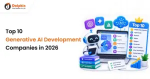 Top 10 Generative AI Development Companies in 2026